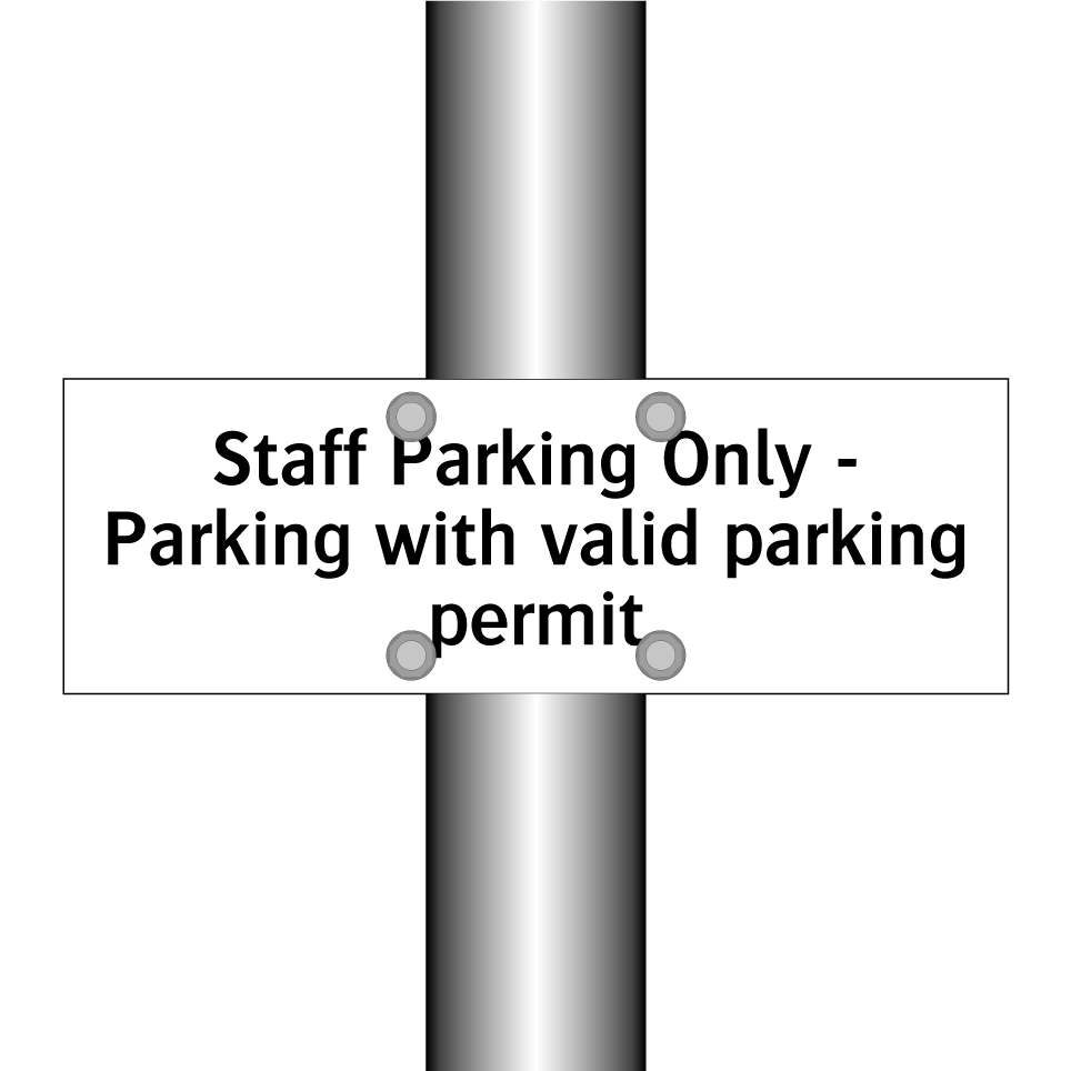 Staff Parking Only - Parking with valid parking permit