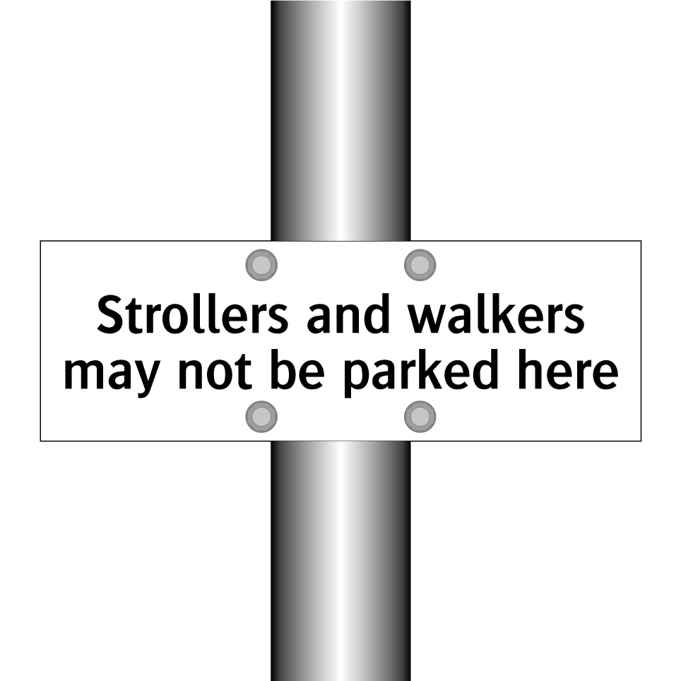 Strollers and walkers may not be parked here
