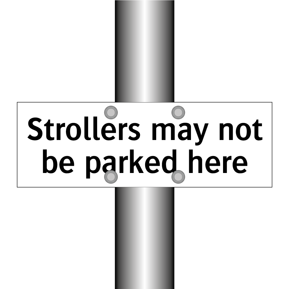 Strollers may not be parked here