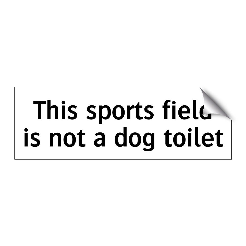 This sports field is not a dog toilet