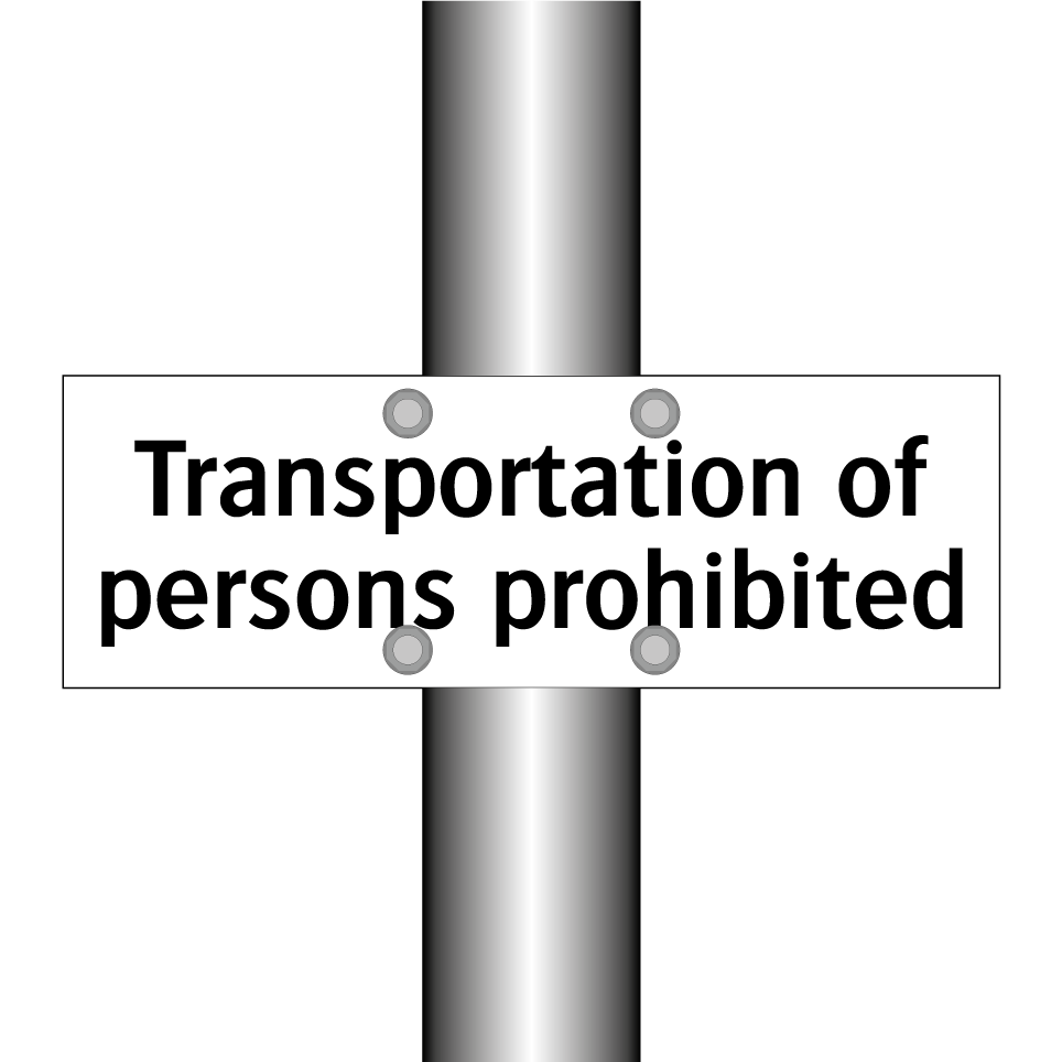 Transportation of persons prohibited