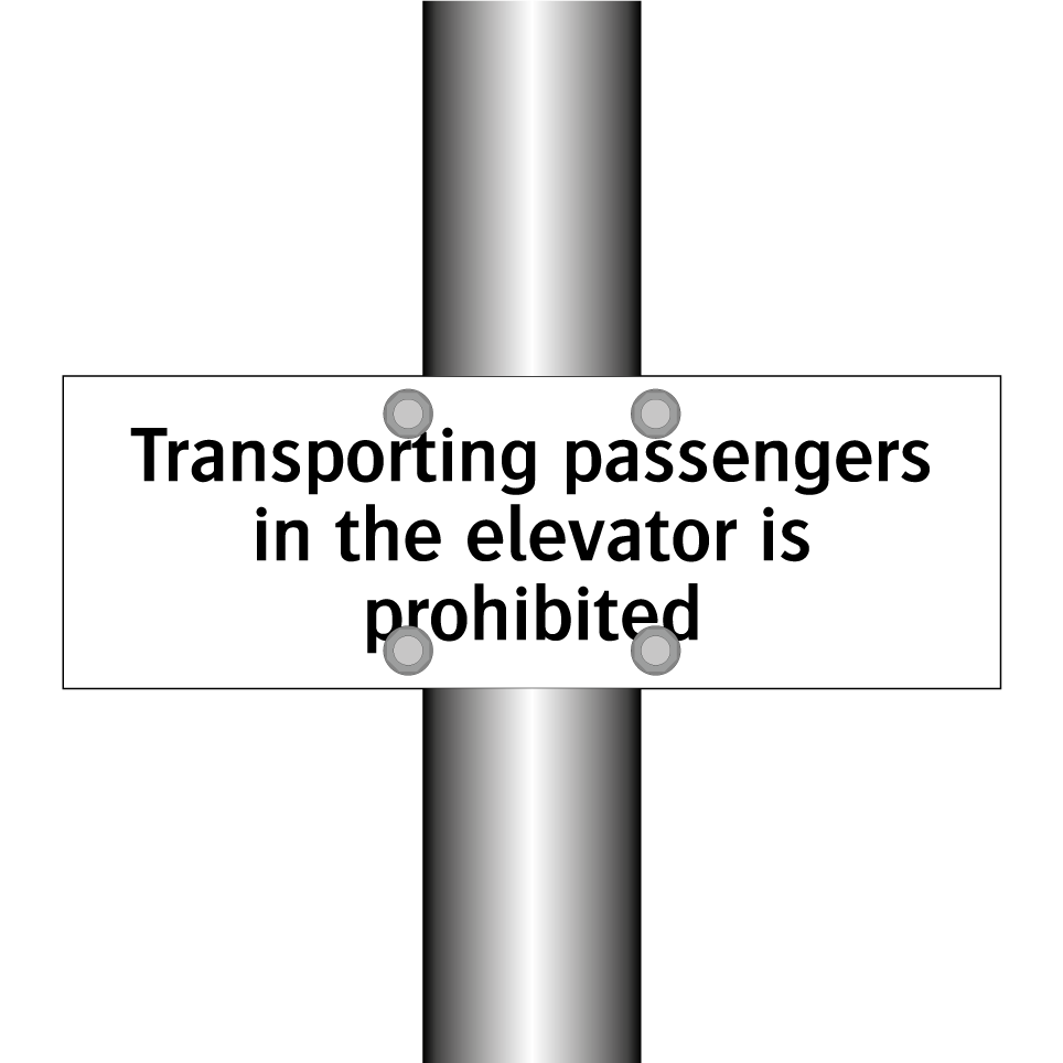 Transporting passengers in the elevator is prohibited