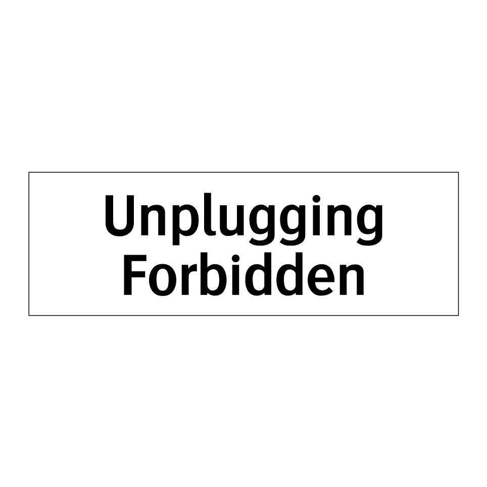 Unplugging Forbidden