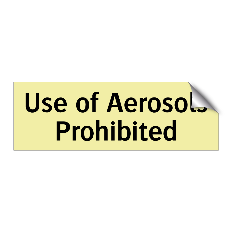 Use of Aerosols Prohibited