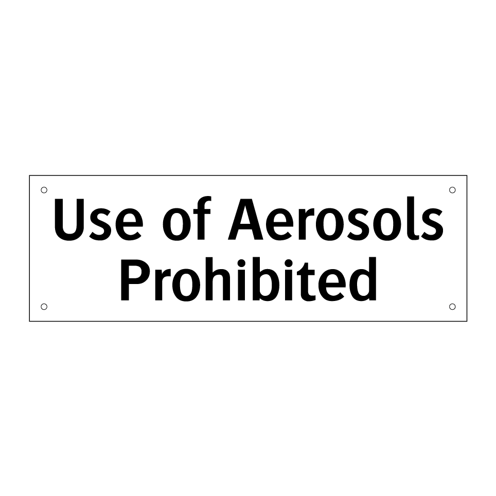 Use of Aerosols Prohibited