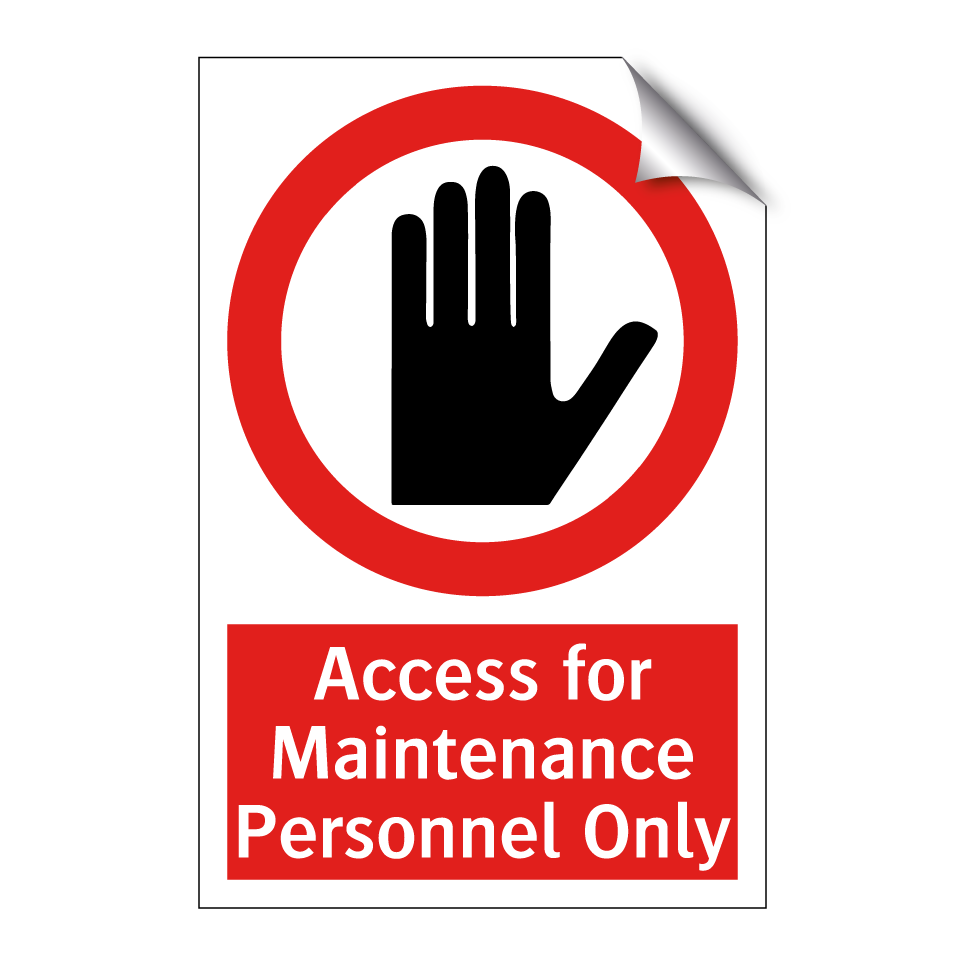 Access for Maintenance Personnel Only