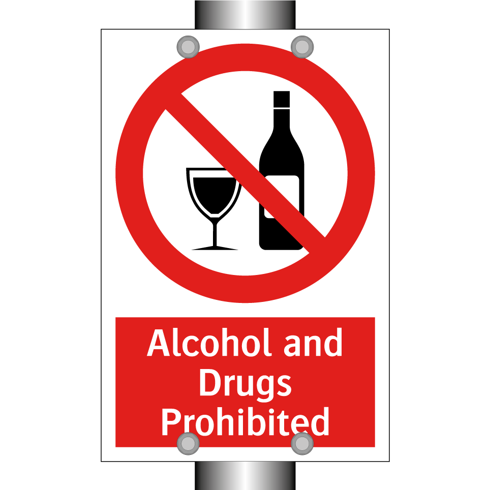 Alcohol and Drugs Prohibited