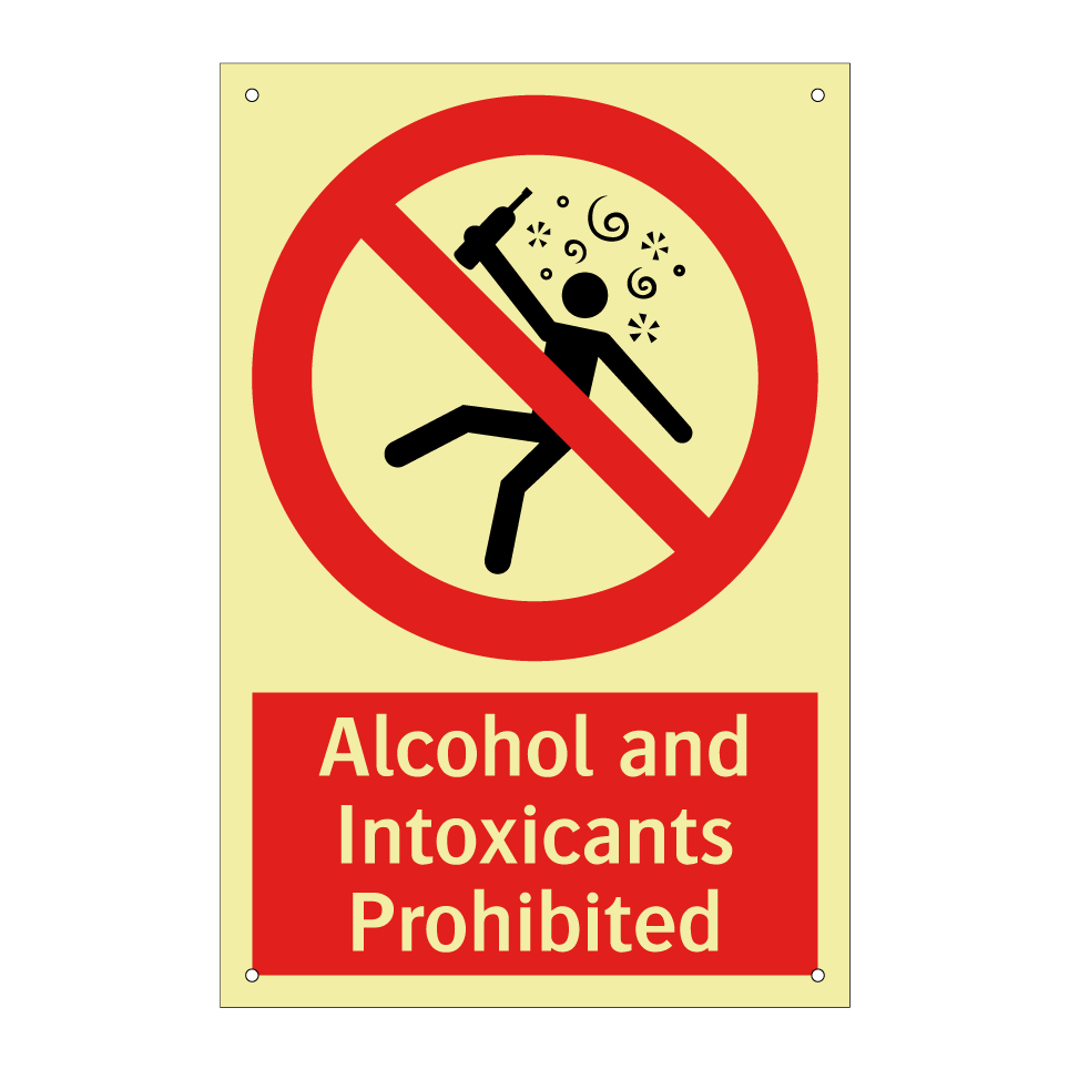 Alcohol and Intoxicants Prohibited
