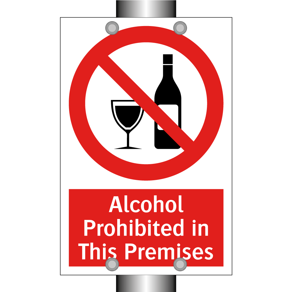 Alcohol Prohibited in This Premises
