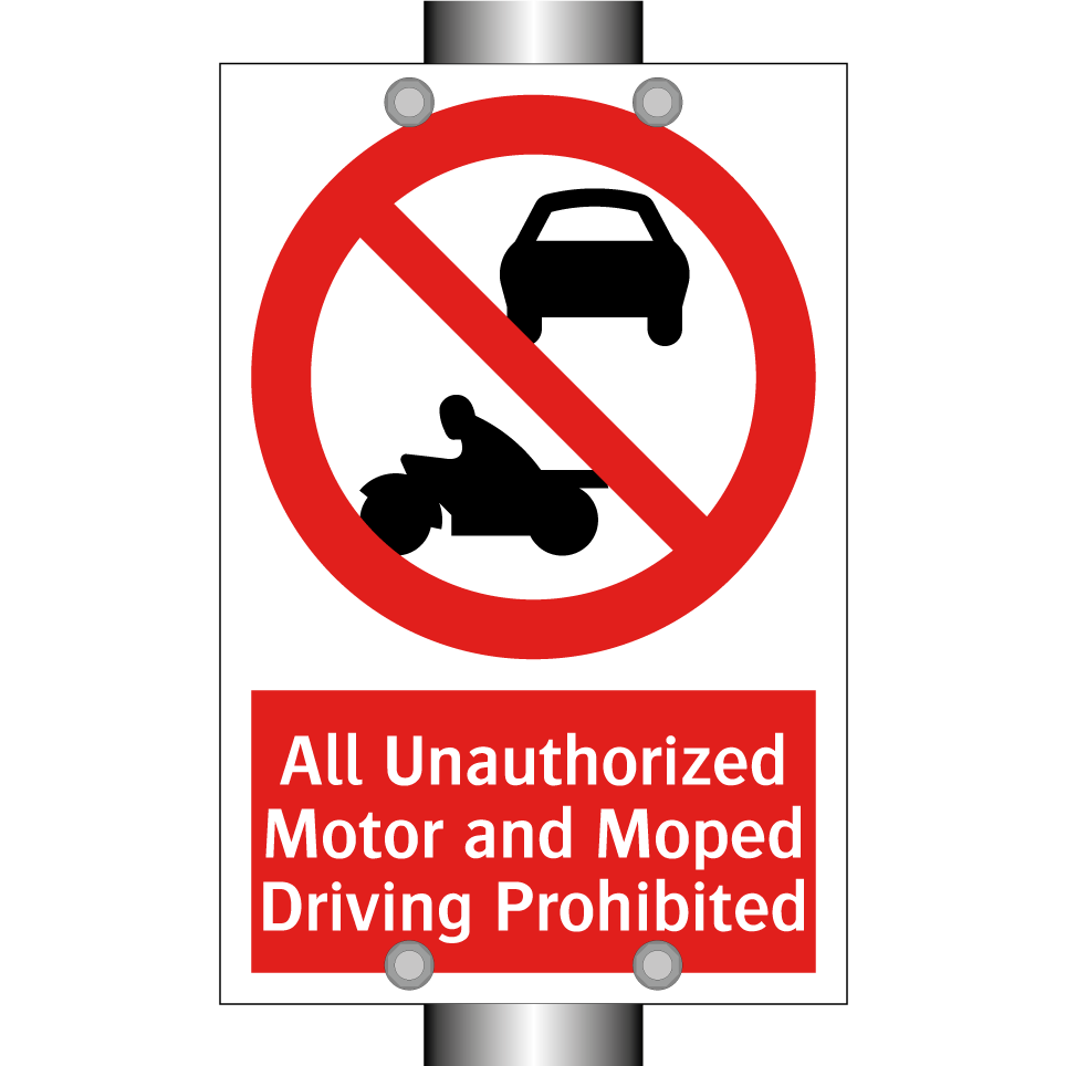 All Unauthorized Motor and Moped Driving Prohibited
