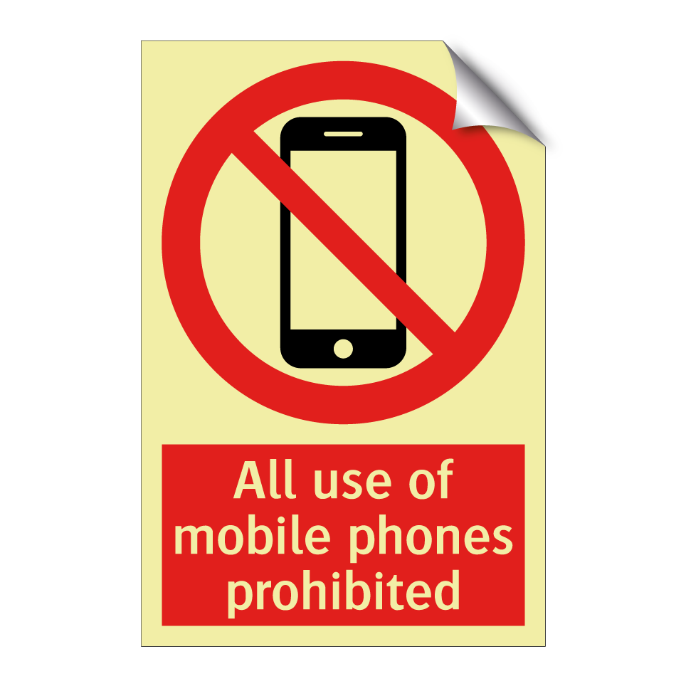 All use of mobile phones prohibited
