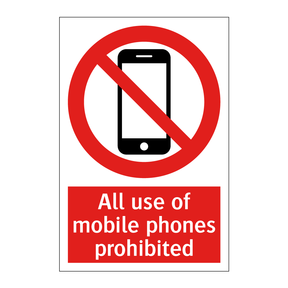 All use of mobile phones prohibited