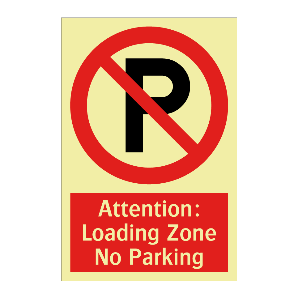 Attention: Loading Zone No Parking