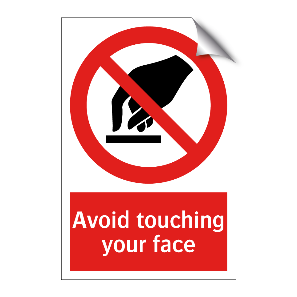 Avoid touching your face