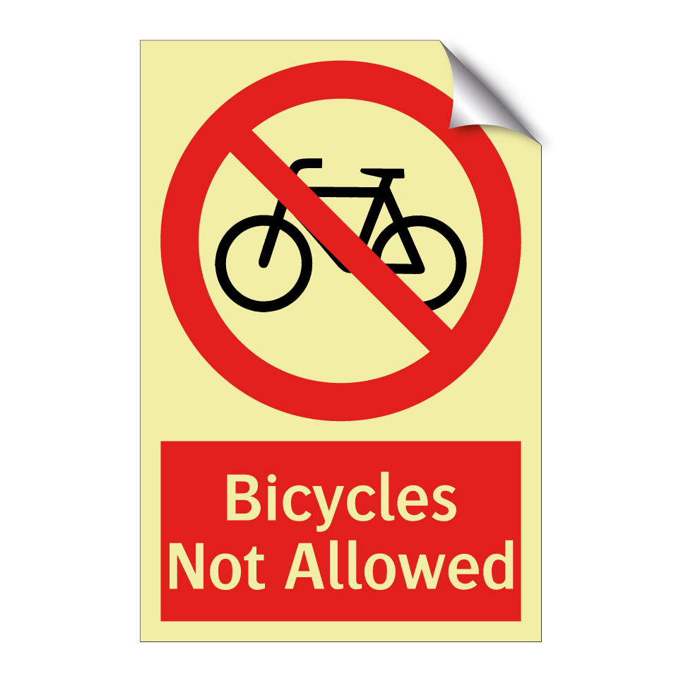 Bicycles Not Allowed