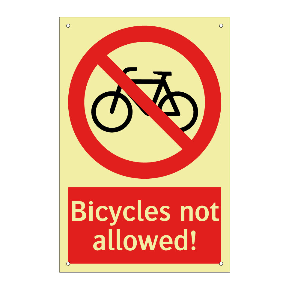 Bicycles not allowed!