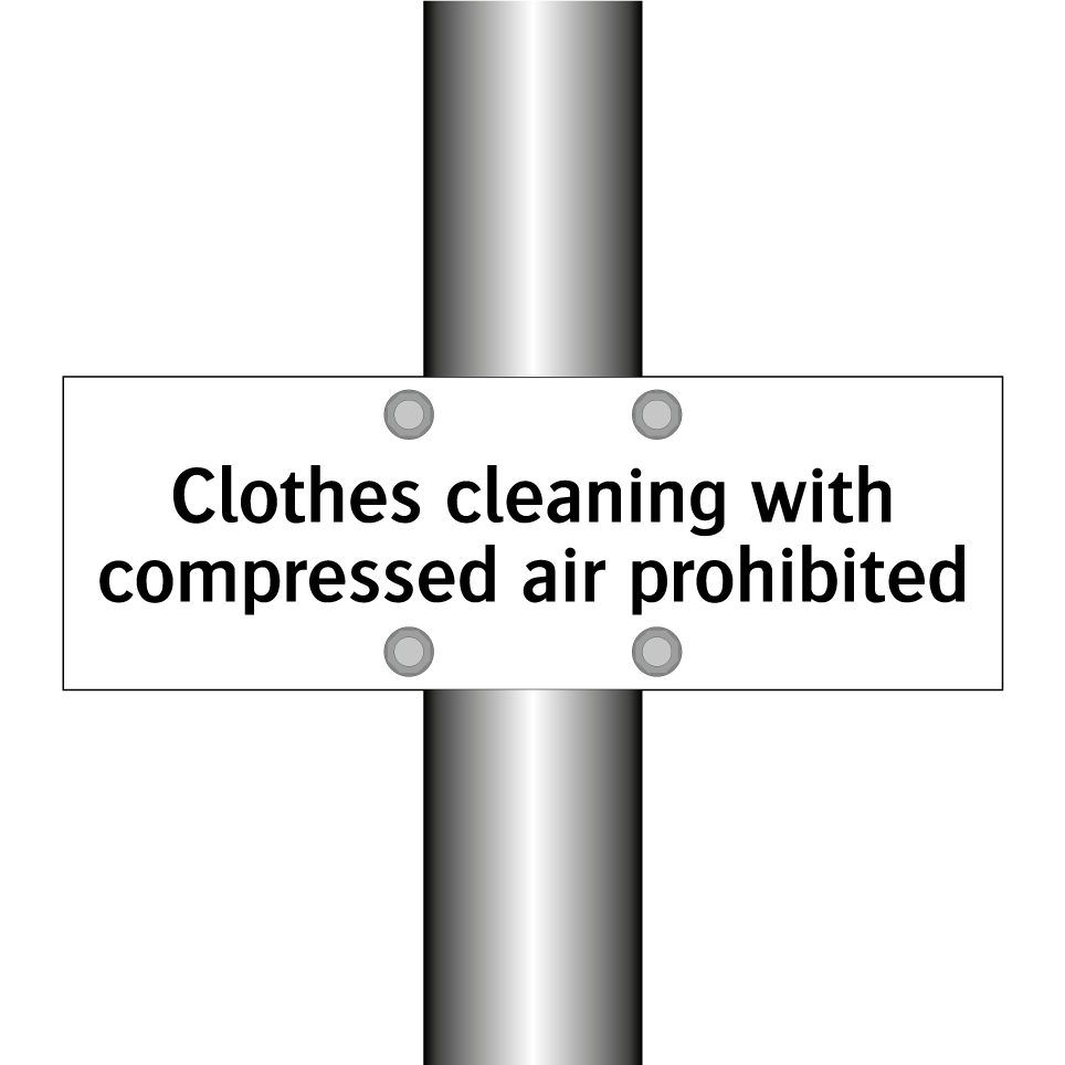 Clothes cleaning with compressed air prohibited