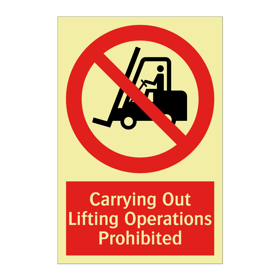 Carrying Out Lifting Operations Prohibited