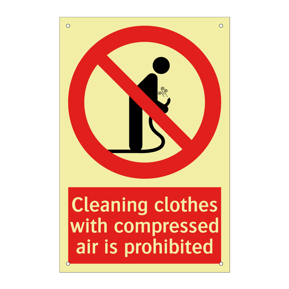 Cleaning clothes with compressed air is prohibited