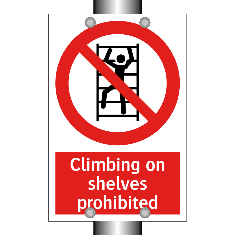 Climbing on shelves prohibited