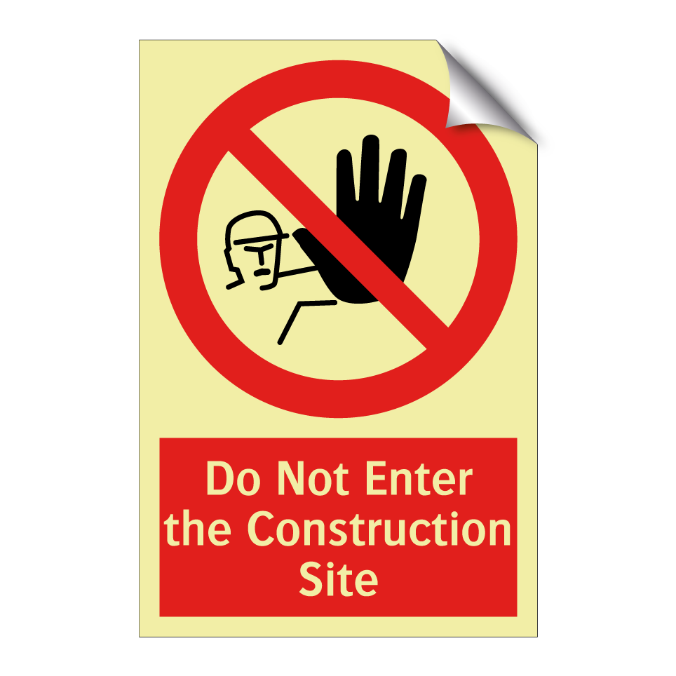Do Not Enter the Construction Site