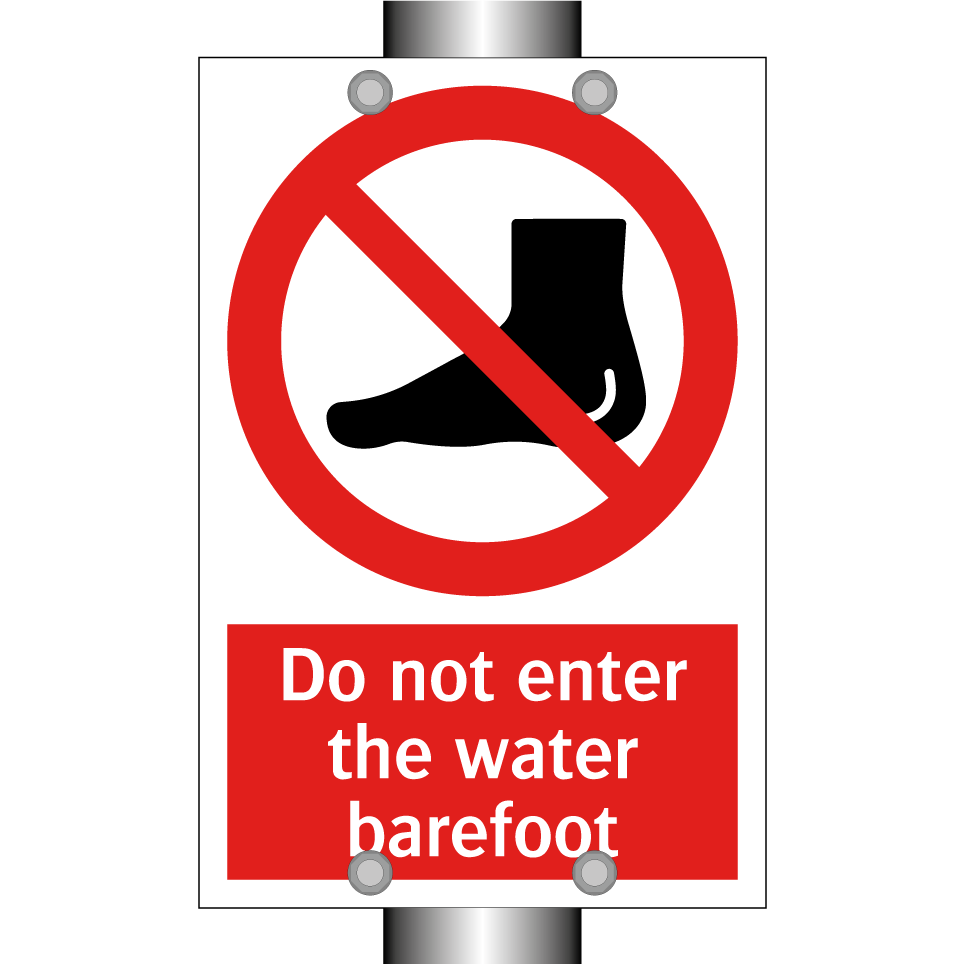 Do not enter the water barefoot