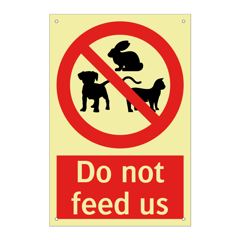 Do not feed us