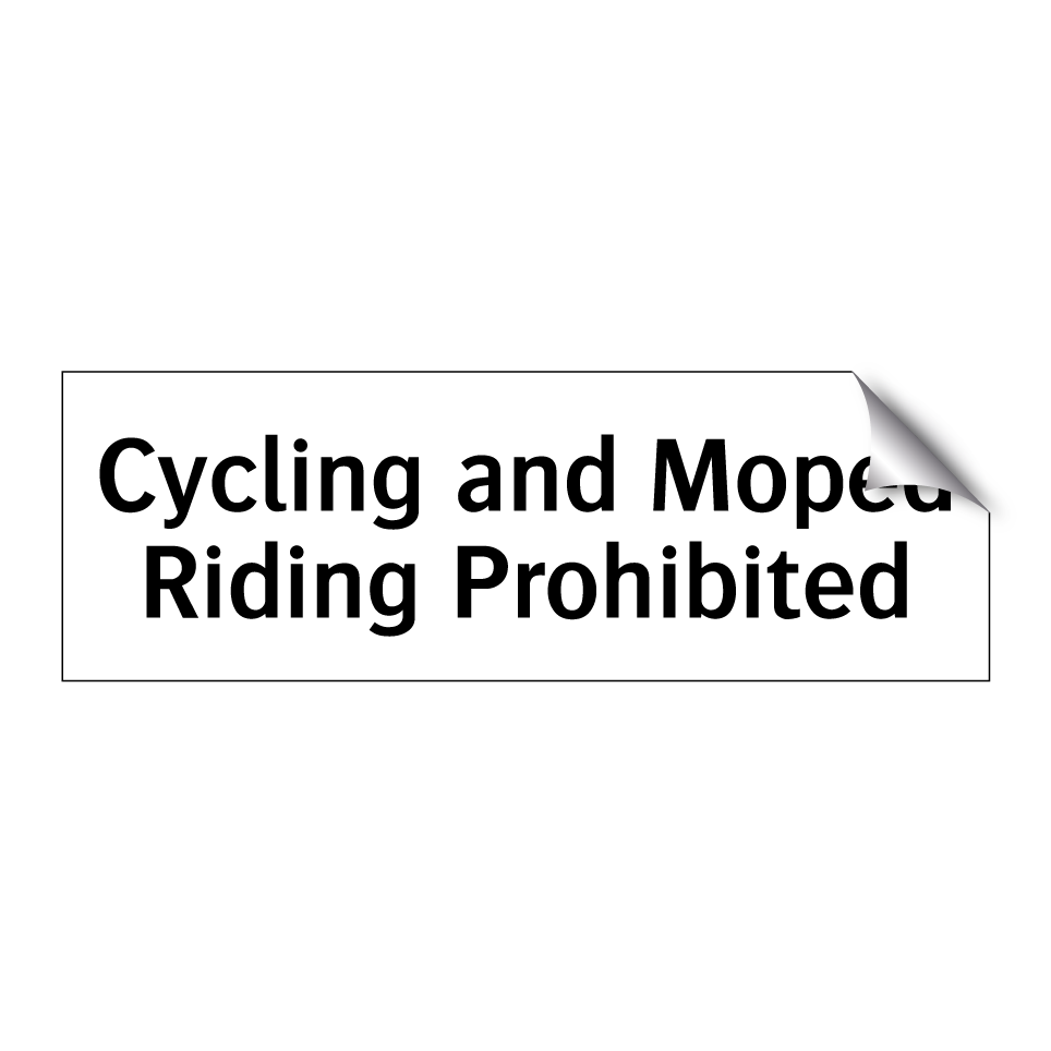 Cycling and Moped Riding Prohibited
