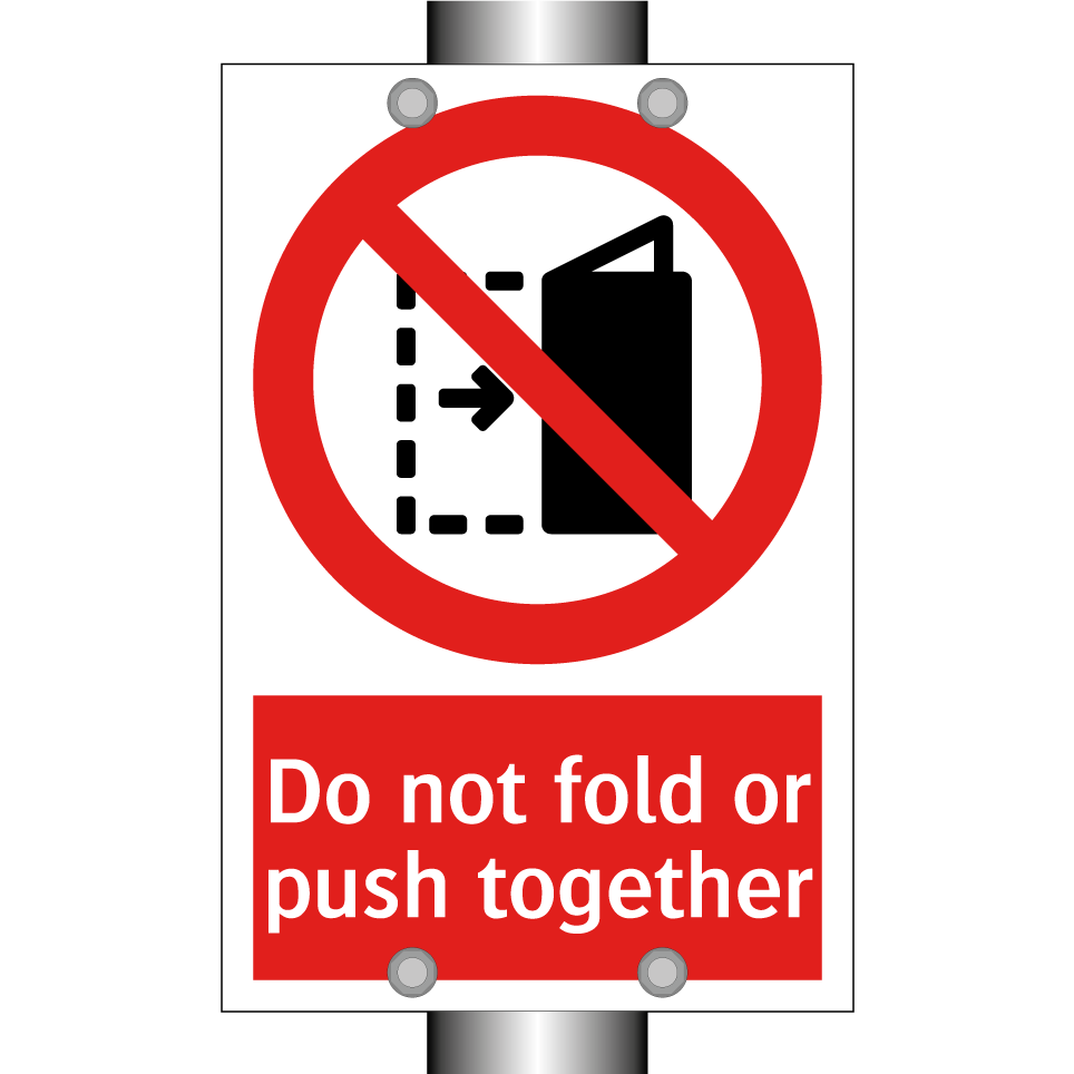 Do not fold or push together