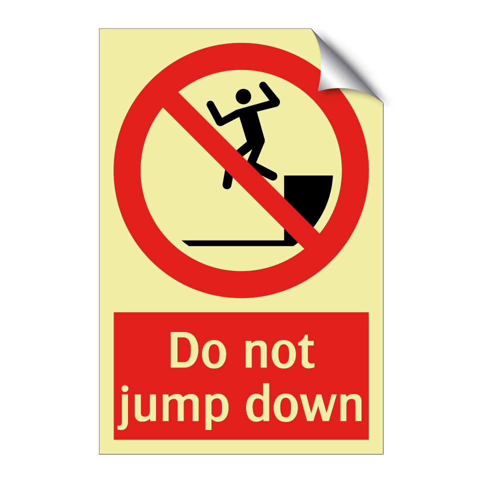 Do not jump down
