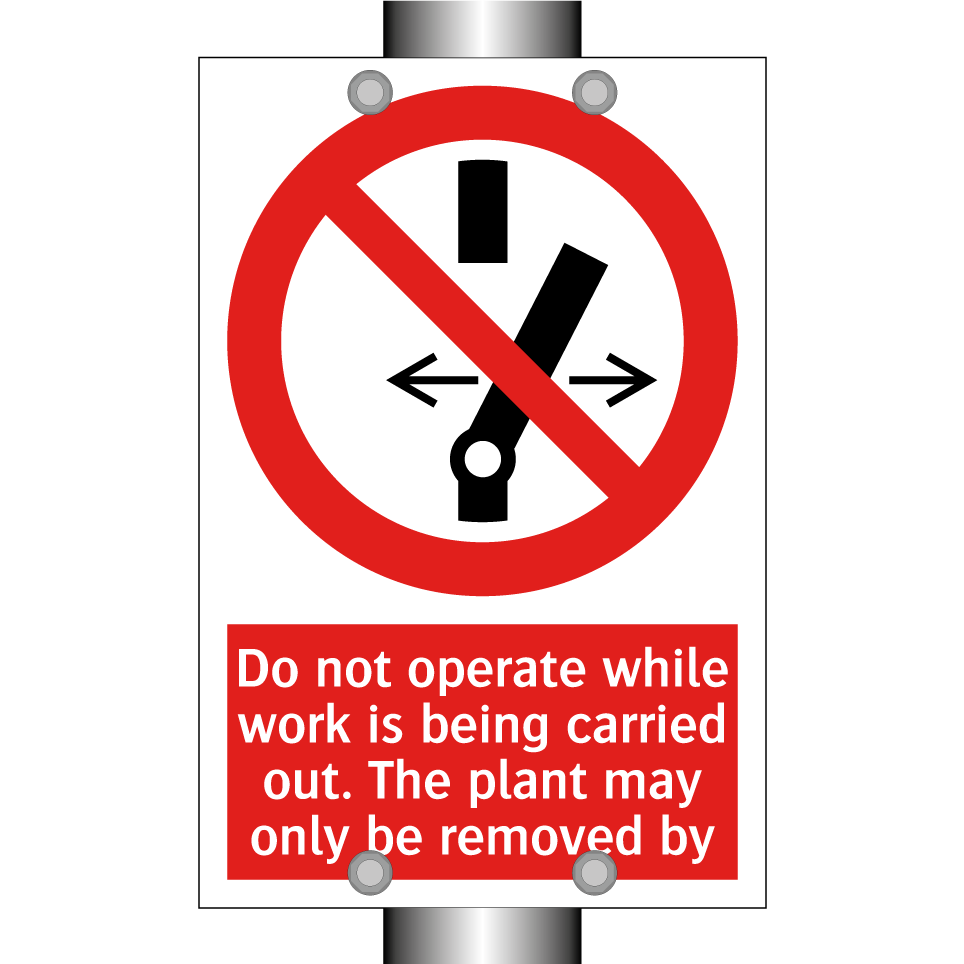 Do not operate while work is being carried out. The plant may only be removed by
