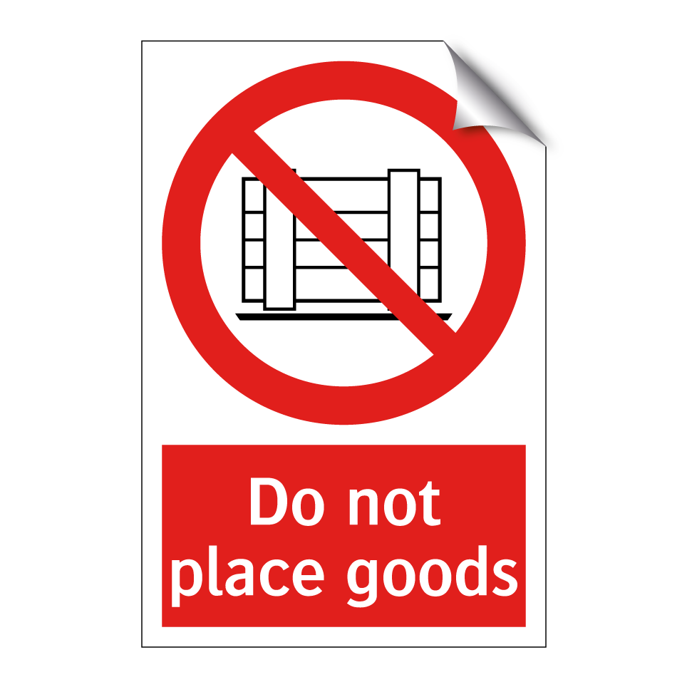 Do not place goods