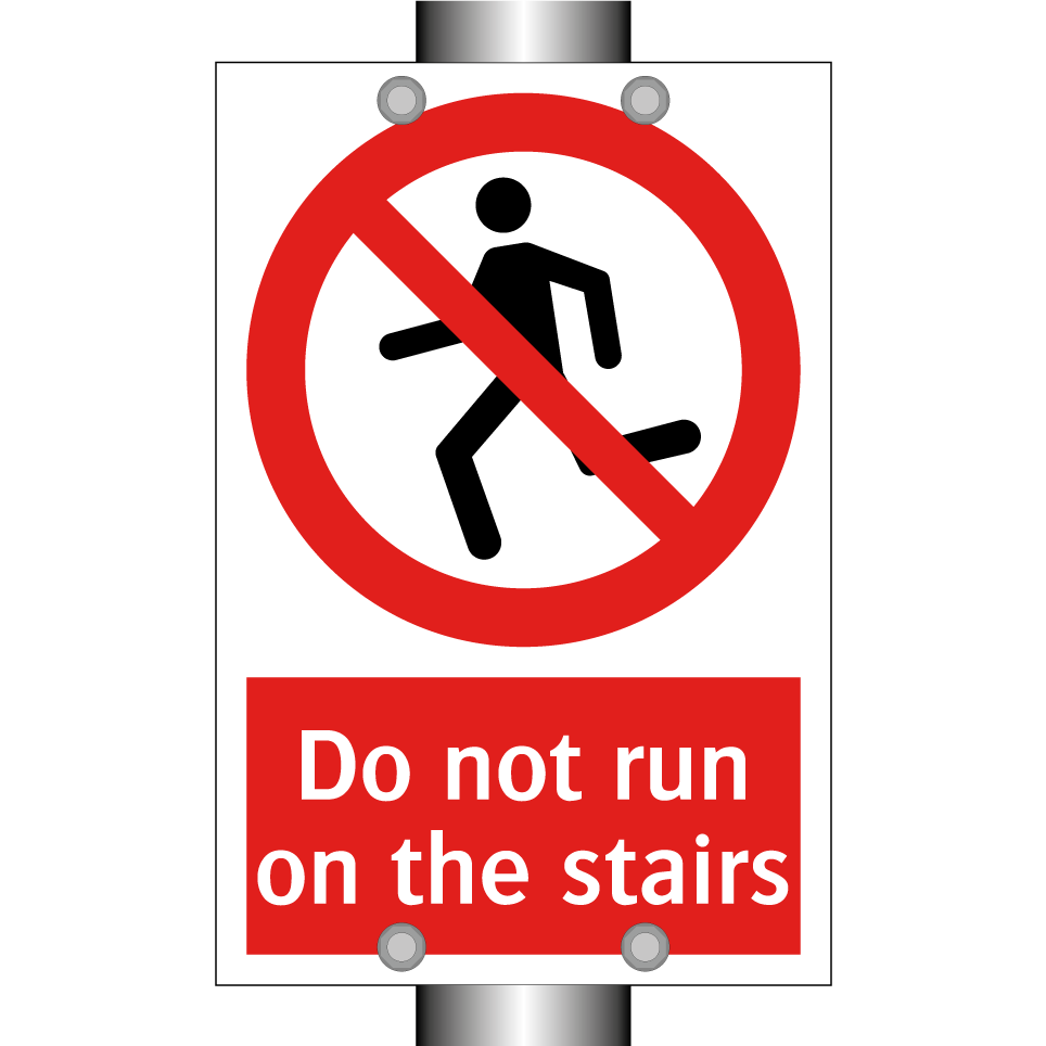 Do not run on the stairs