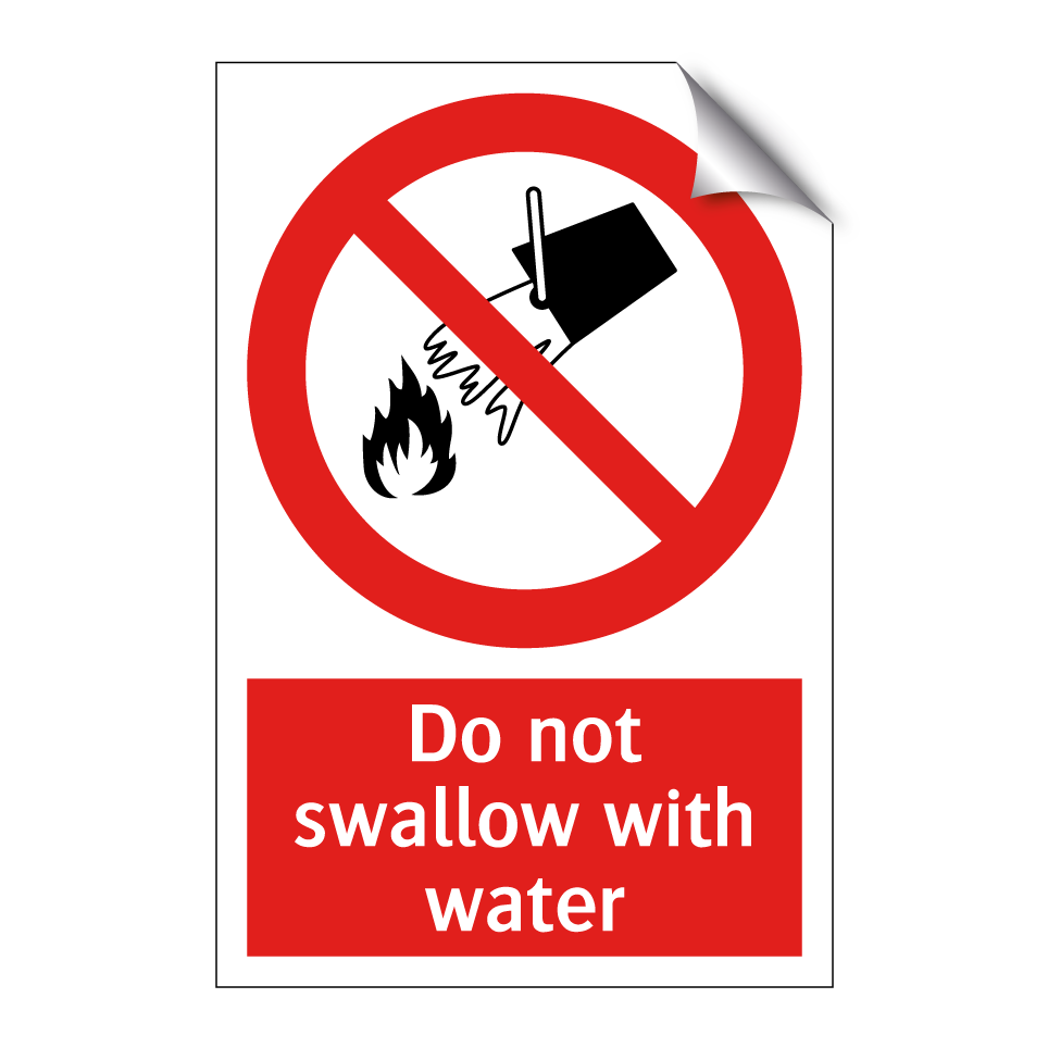 Do not swallow with water