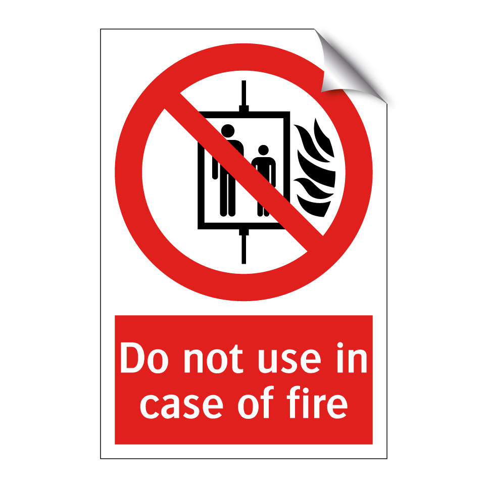 Do not use in case of fire