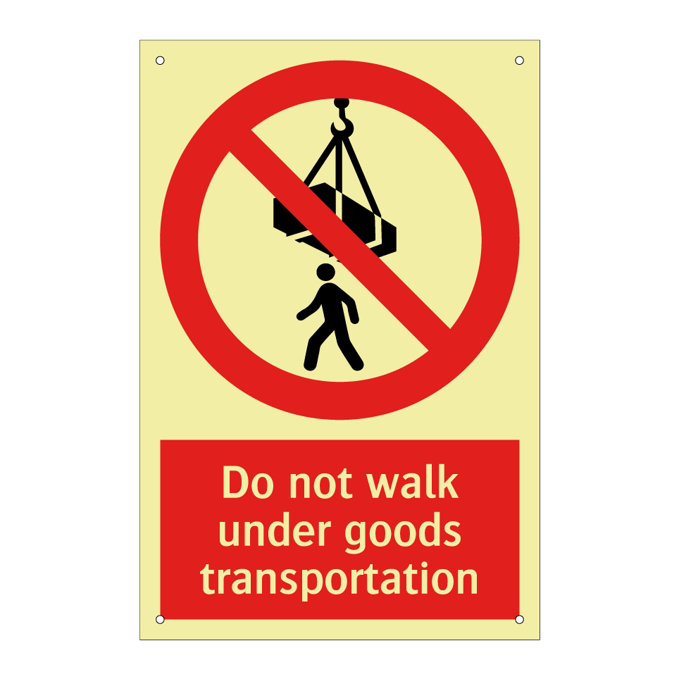 Do not walk under goods transportation