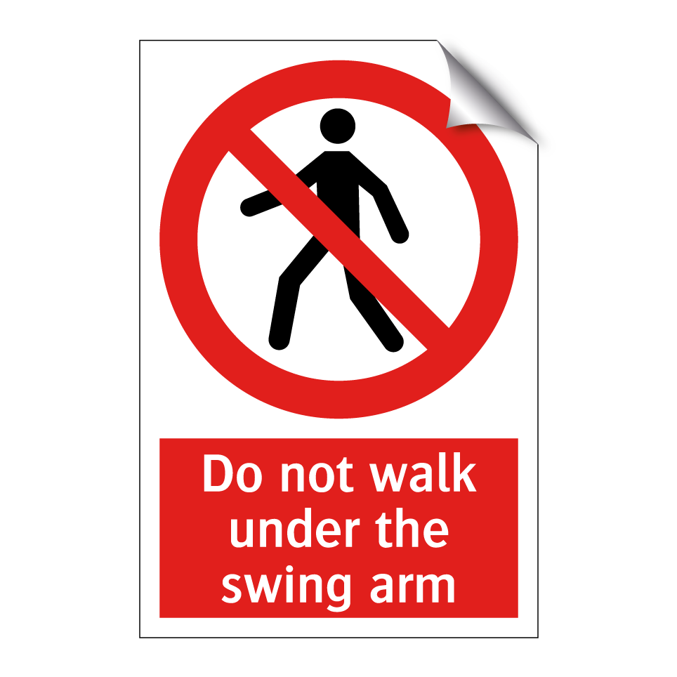 Do not walk under the swing arm