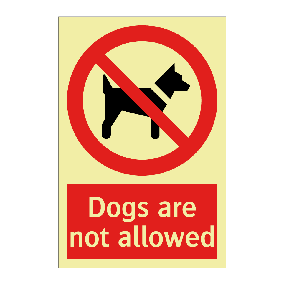 Dogs are not allowed