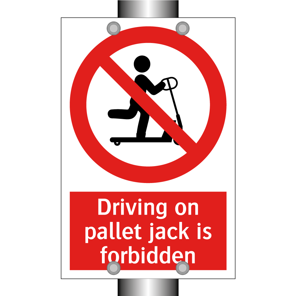 Driving on pallet jack is forbidden
