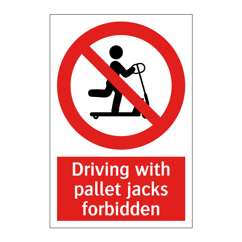 Driving with pallet jacks forbidden