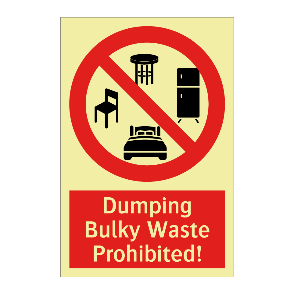 Dumping Bulky Waste Prohibited!