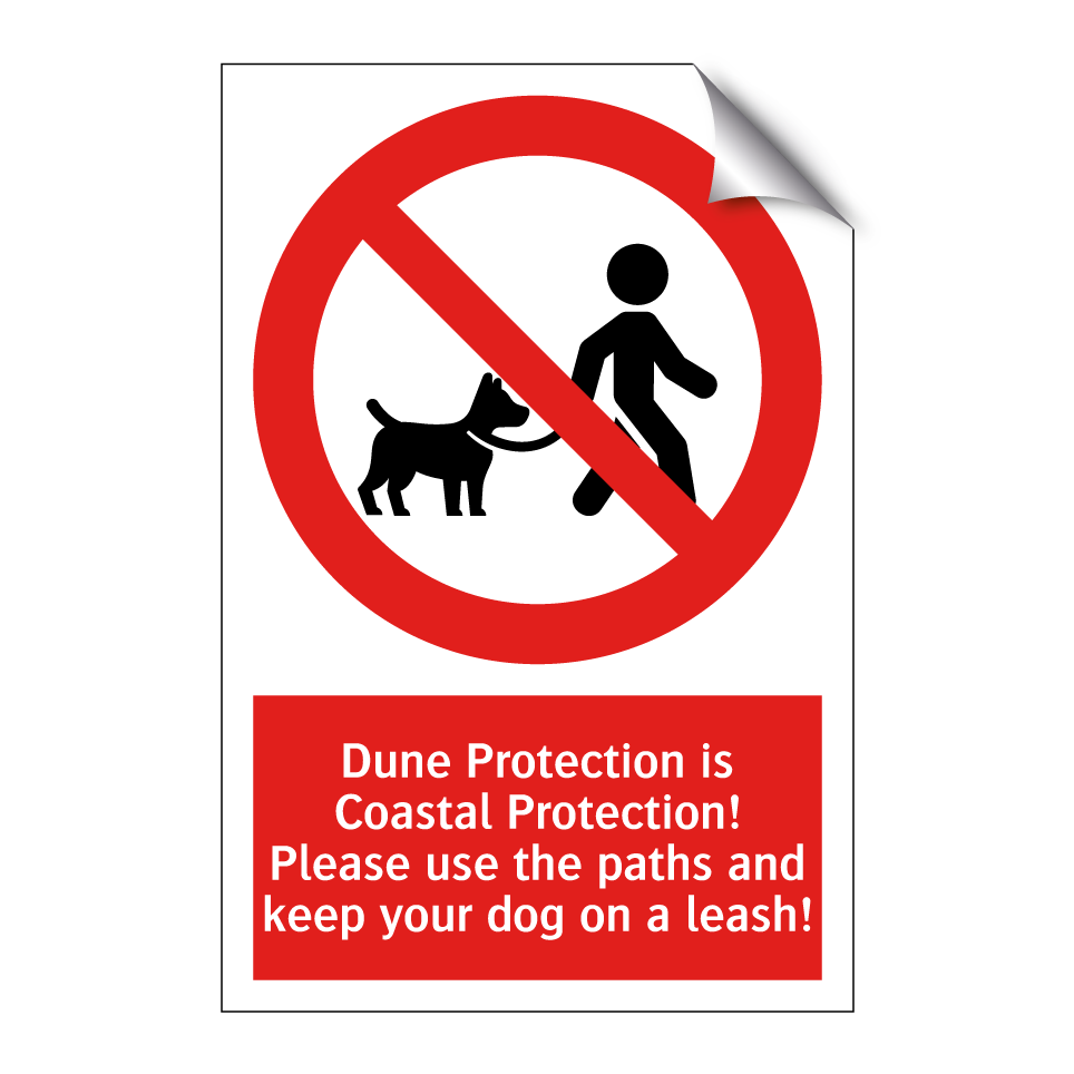 Dune Protection is Coastal Protection! Please use the paths and keep your dog on a leash!
