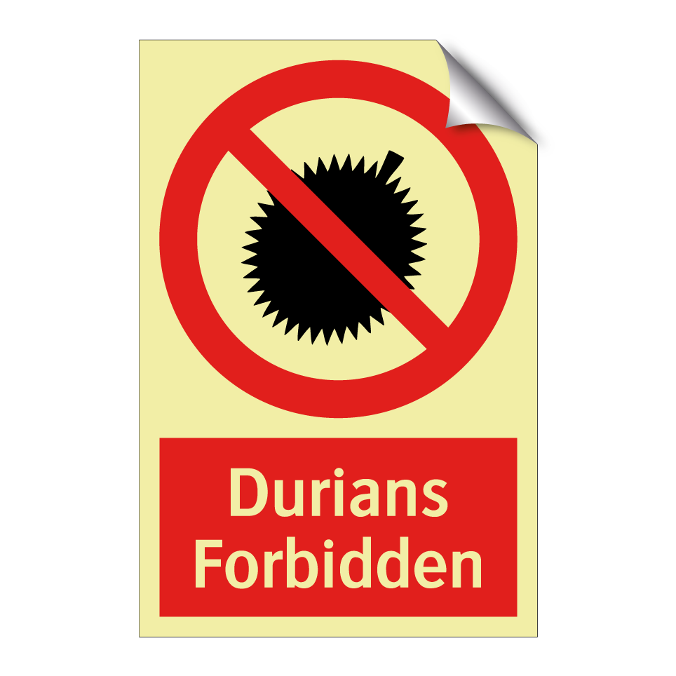 Durians Forbidden
