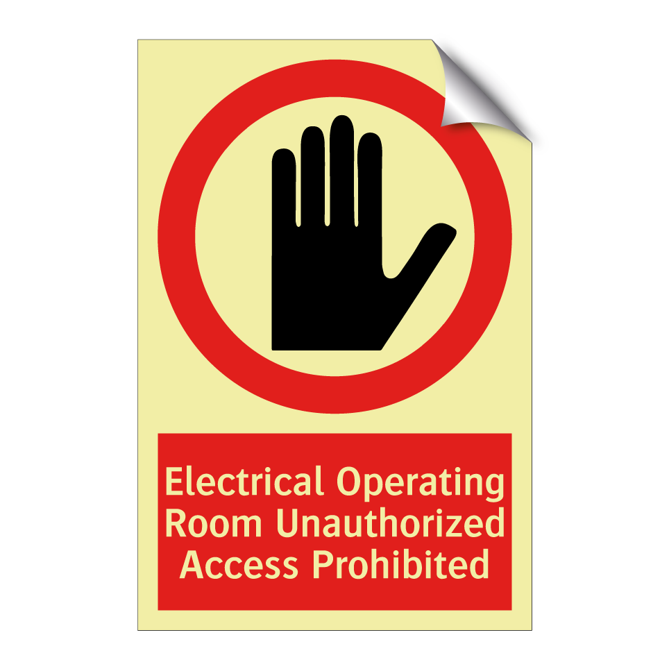 Electrical Operating Room Unauthorized Access Prohibited