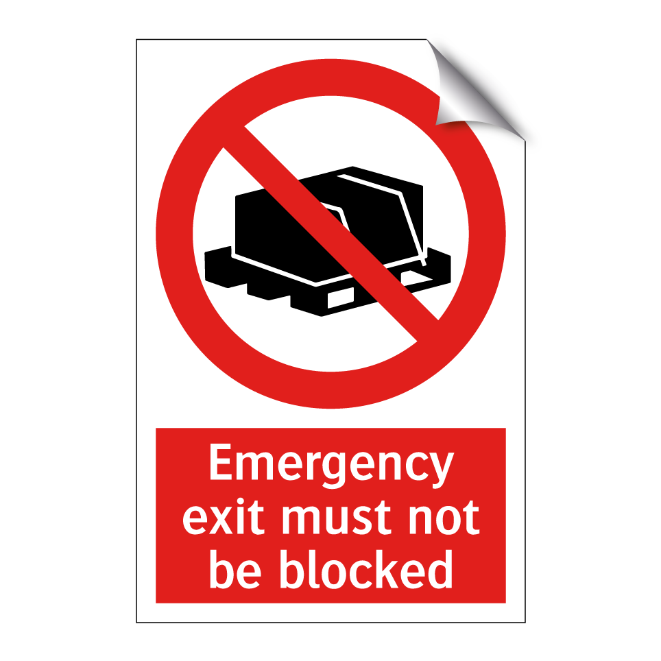 Emergency exit must not be blocked