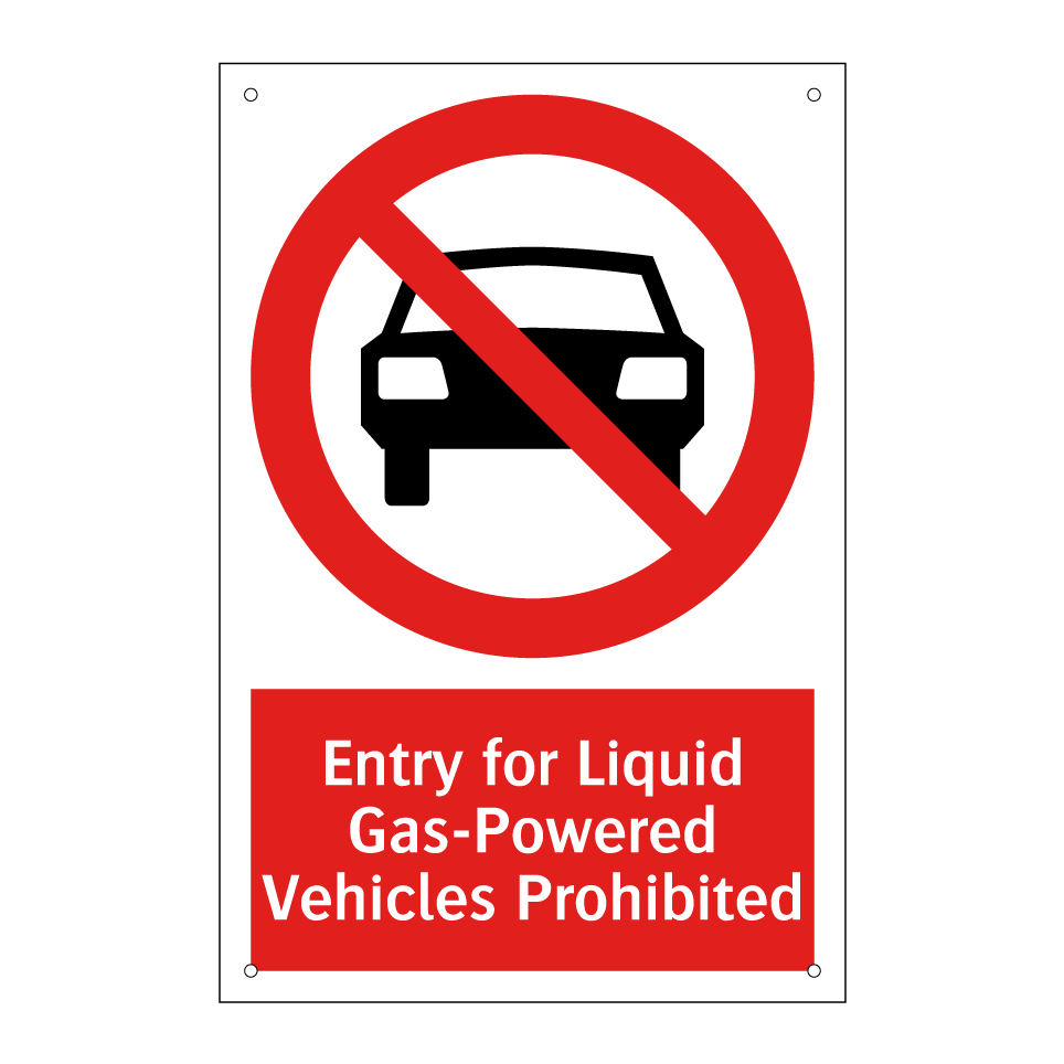 Entry for Liquid Gas-Powered Vehicles Prohibited