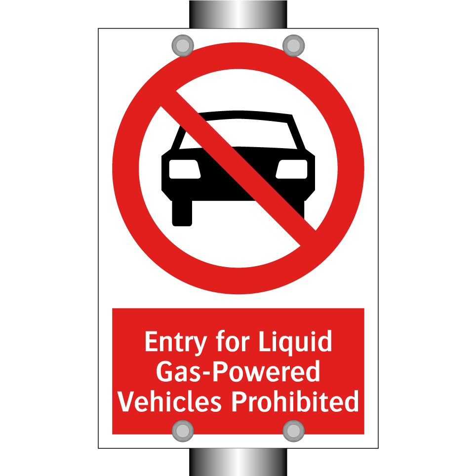 Entry for Liquid Gas-Powered Vehicles Prohibited