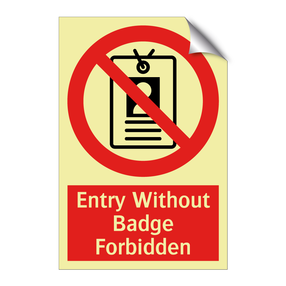 Entry Without Badge Forbidden