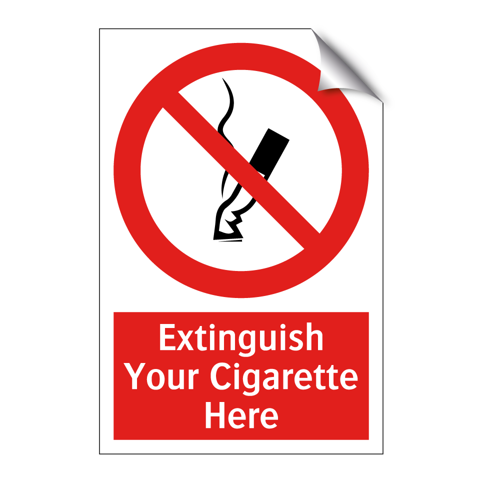 Extinguish Your Cigarette Here