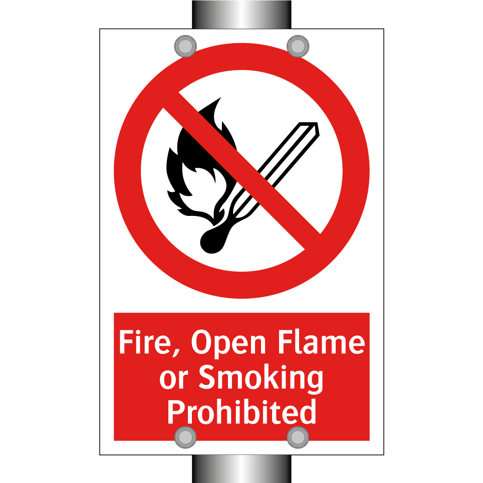 Fire, Open Flame or Smoking Prohibited